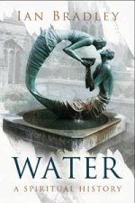 Water A Spiritual History