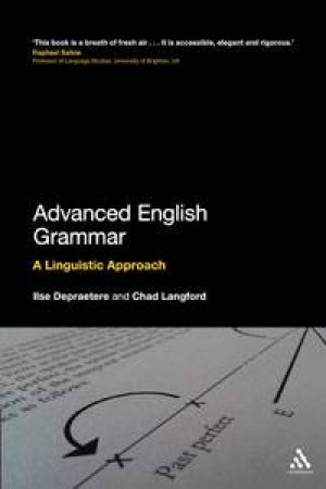 Advanced English Grammar by Ilse Depraetere & Chad Langford 