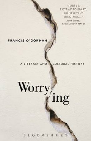 Worrying by Francis O'Gorman