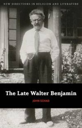 Late Walter Benjamin by John Schad