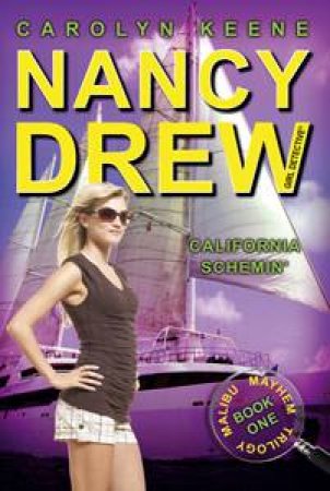 Nancy Drew GD #45: California Schemin' by Carolyn Keene