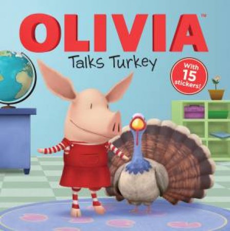 OLIVIA Talks Turkey by & Schuster Simon