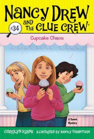 Cupcake Chaos by Carolyn Keene