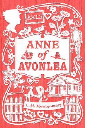 Anne of Avonlea by L. M. Montgomery