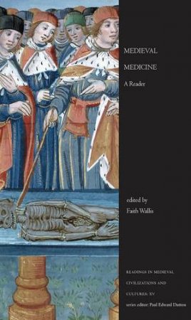 Medieval Medicine by Faith Wallis