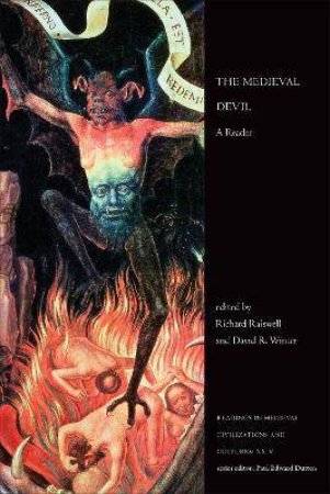The Medieval Devil by Richard Raiswell & David R. Winter