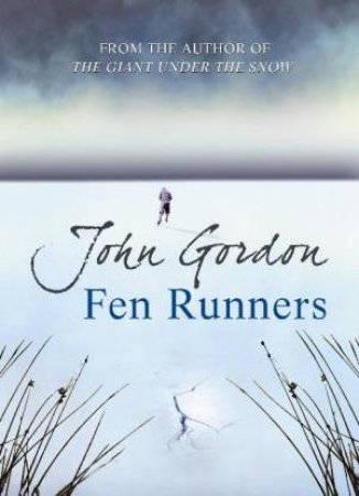 Fen Runners by John Gordon