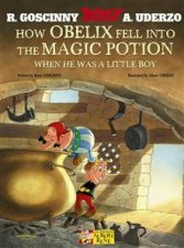 Asterix How Obelix Fell into the Magic Potion