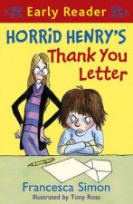 Early Reader Horrid Henry Horrid Henrys Thank You Letter