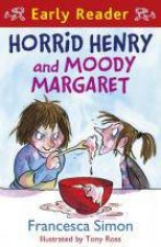 Early Reader Horrid Henry Horrid Henry and Moody Margaret