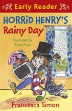Early Reader Horrid Henry Horrid Henrys Rainy Day