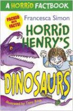 A Horrid Factbook Horrid Henrys Dinosaurs
