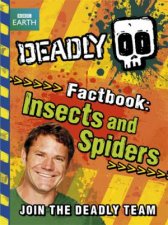 Deadly Factbook Insects and Spiders
