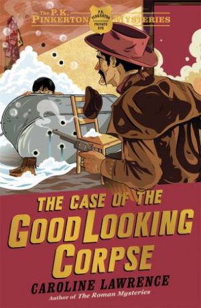 The Case of the Good-Looking Corpse by Caroline Lawrence