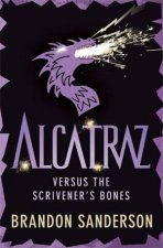 Alcatraz versus the Scriveners Bones