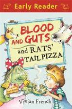 Blood and Guts and Rats Tail Pizza