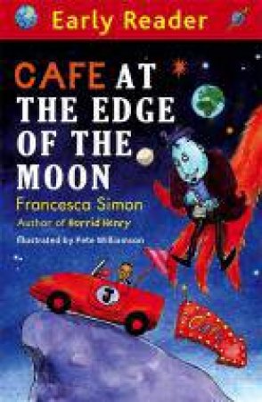 Cafe At The Edge Of The Moon by Francesca Simon