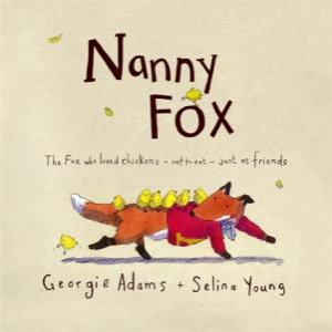 Nanny Fox by Georgie Adams