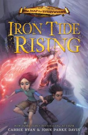 Iron Tide Rising by Carrie Ryan & John Parke Davis