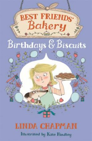 Birthdays and Biscuits by Linda Chapman