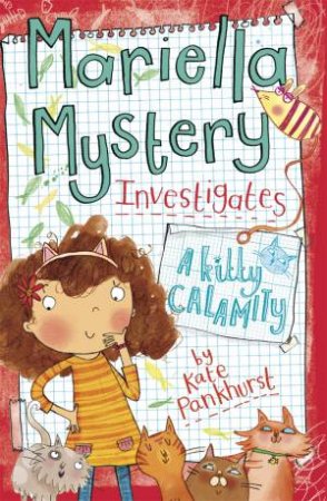 A Kitty Calamity by Kate Pankhurst