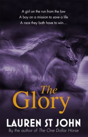 The Glory by Lauren St John