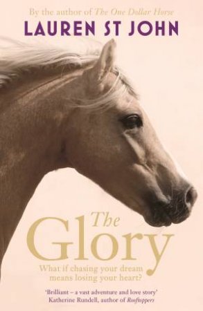 The Glory by Lauren St John