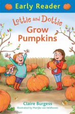 Early Reader Lottie and Dottie Grow Pumpkins
