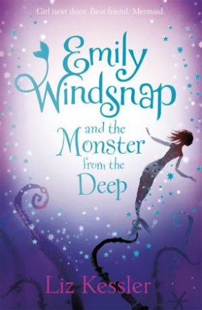 Emily Windsnap and the Monster from the Deep by Liz Kessler