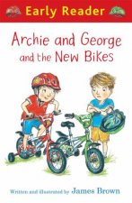 Archie And George And The New Bikes Early Reader
