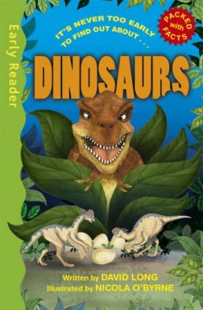 Early Reader Non Fiction: Green: Dinosaurs by David Long