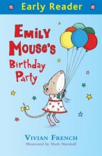 Emily Mouses Birthday Party Early Reader