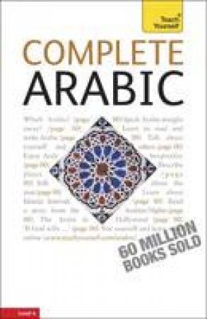 Teach Yourself: Complete Arabic by Jack Smart & Frances Altorfer