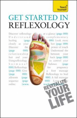 Get Started In Reflexology: Teach Yourself by Chris Stormer