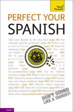 Teach Yourself: Perfect Your Spanish by Juan Kattan-Ibarra
