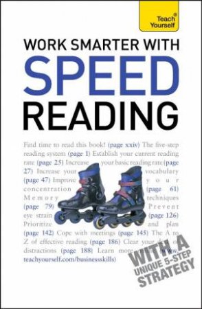 Teach Yourself: Work Smarter With Speed Reading by Tina Konstant