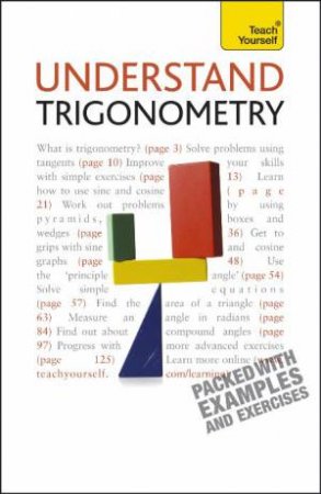 Understand Trigonometry: Teach Yourself by Paul; Neill, Hugh Abbott