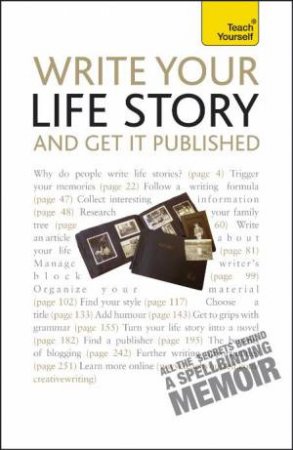 Teach Yourself: Write Your Life Story And Get It Published by Ann Gawthorpe