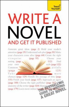 Teach Yourself: Write A Novel And Get It Published by Nigel Watts