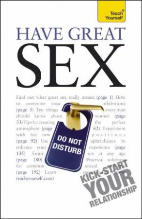 Have Great Sex: Teach Yourself by Paul Jenner