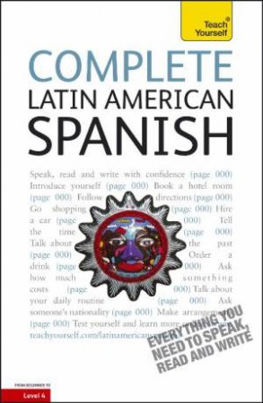 Complete Latin American Spanish Book/CD Pack: Teach Yourself by Juan Kattan-Ibarra