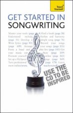Get Started In Songwriting Teach Yourself