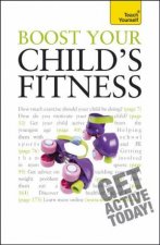 Boost Your Childs Fitness Teach Yourself