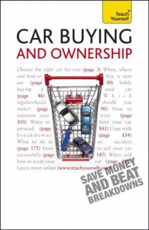 Car Buying And Ownership: Teach Yourself by John Henderson