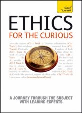Ethics for the Curious Teach Yourself
