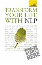 Transform Your Life with NLP Teach Yourself