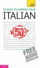 Teach Yourself 50 Ways to Improve Your Italian