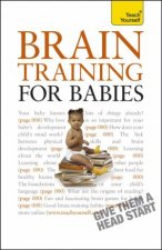 Teach Yourself Brain Training for Babies