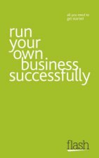 Run Your Own Business Successfully Flash
