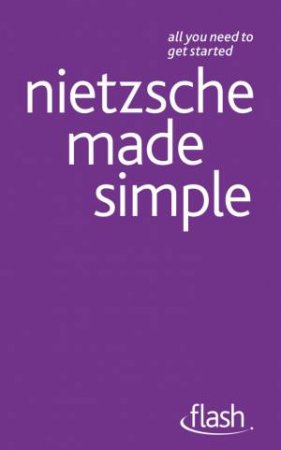 Flash: Nietzsche Made Simple by Roy Jackson